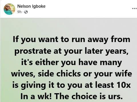 "To Avoid Prostate Cancer At Least Go 10x In A Week" - Nigerian Man Says