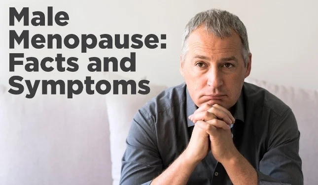 Men Also Experience Menopause, See How